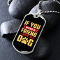 You Want a Friend Buy a Dog Yellow Necklace Stainless Steel or 18k Gold Dog Tag 24" Chain-Express Your Love Gifts