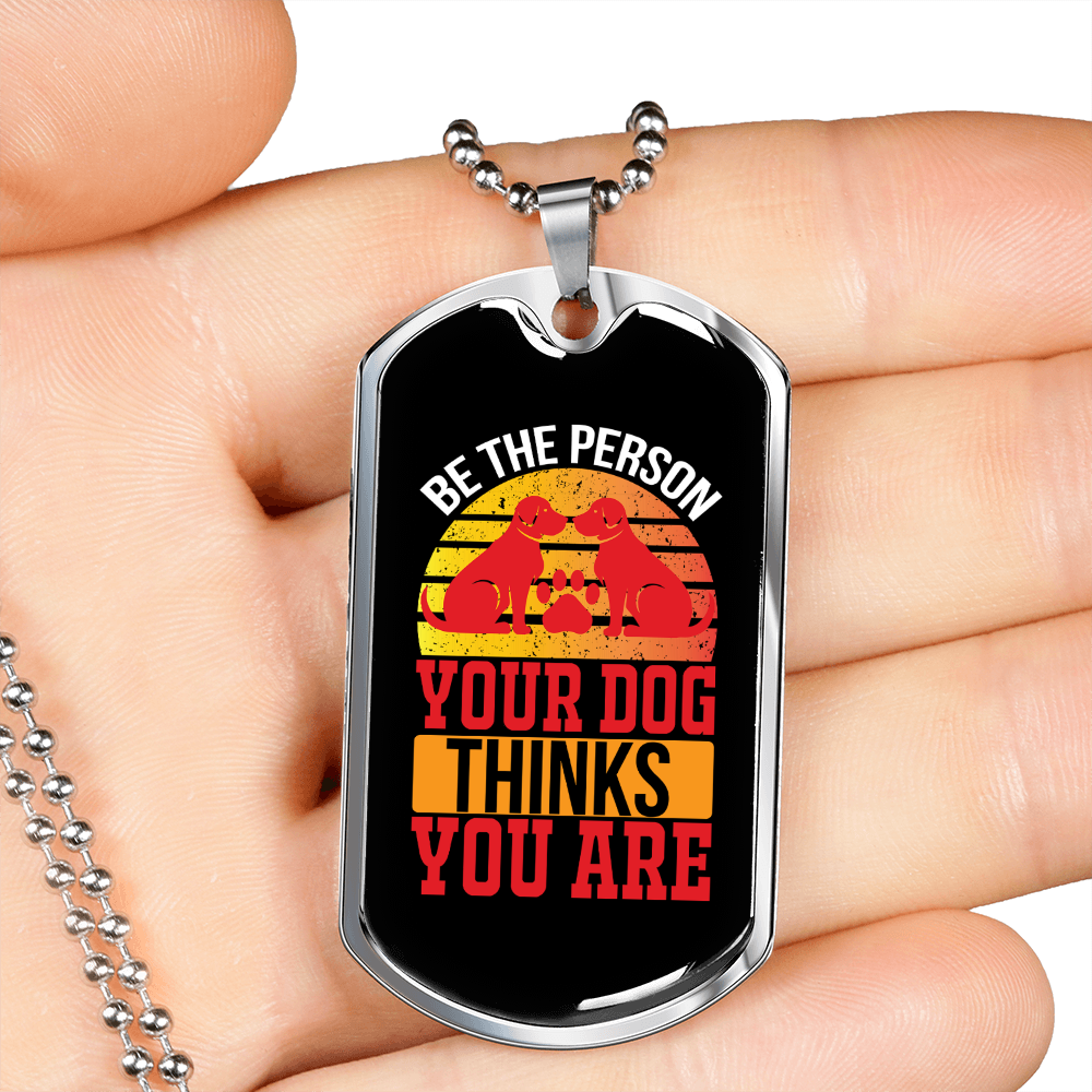Your Dog Thinks Orange Necklace Stainless Steel or 18k Gold Dog Tag 24" Chain-Express Your Love Gifts