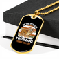 Your Dog Thinks You Are Bulldog Necklace Stainless Steel or 18k Gold Dog Tag 24" Chain-Express Your Love Gifts