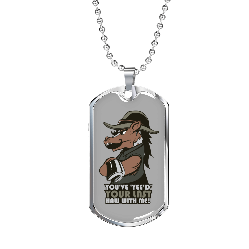 Your Last Horse Necklace Stainless Steel or 18k Gold Dog Tag 24" Chain-Express Your Love Gifts
